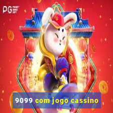 9099 com jogo cassino